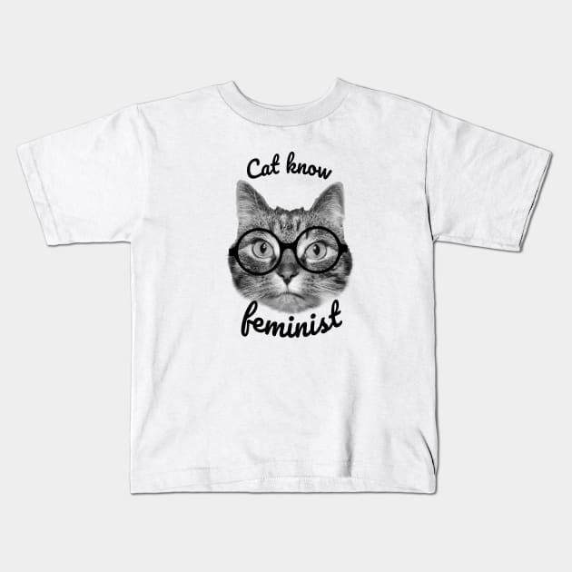 Cat know feminist perfect cat design Kids T-Shirt by Purrfect